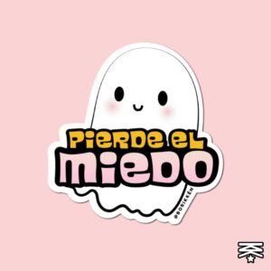 Pierde el miedo